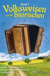 Volksweisen mit der Steirischen - Band 1