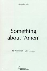 Something about 'Amen'