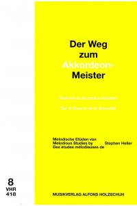 Der Weg zum Akkordeon-Meister Band 8 - Melodische Etüden von Stephen Heller