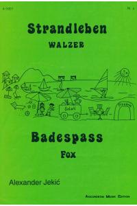 Strandleben (Walzer) - Badespass (Fox)