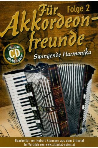 Für Akkordeonfreunde Folge 2 - Swingende Harmonika - Hubert Klausner - inkl CD