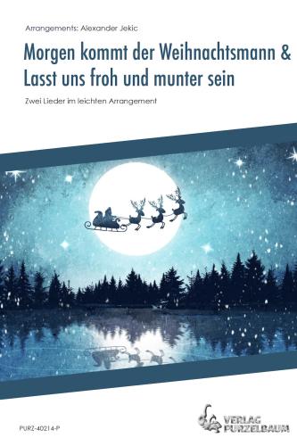 Morgen kommt der Weihnachtsmann / Lasst uns froh und munter sein - Partitur