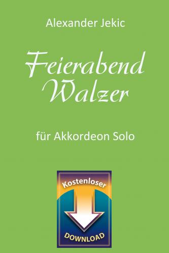 Feierabend Walzer