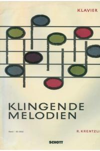 Klingende Melodien (Umschlag abgegriffen - Innenleben wie neu) - Band 1