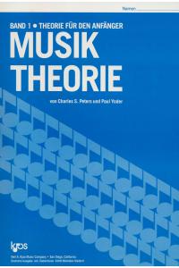 Musiktheorie Band 1 - Ein Arbeitsbuch für Anfänger