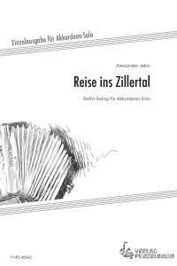 Reise ins Zillertal