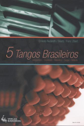 Fünf Tangos Brasileiros incl. CD